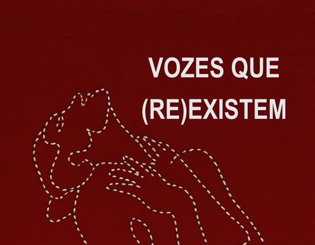 VOZES QUE (RE) EXISTEM